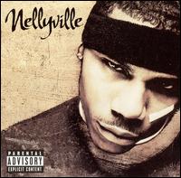 Nelly - Nellyville(2002)